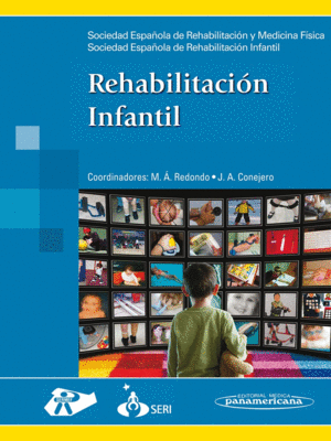 REHABILITACION INFANTIL / CHILDREN'S REHABILITATION