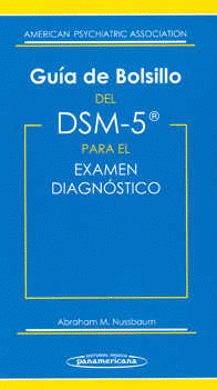 GUÍA DE BOLSILLO DEL DSM-5 PARA EL EXAMEN DIAGNÓSTICO