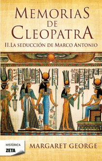 MEMORIAS DE CLEOPATRA II. SEDUCCION DE MARCO ANTONIO