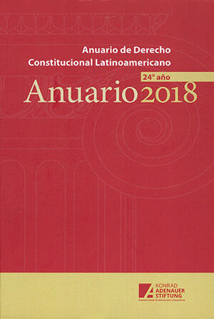 ANUARIO DE DERECHO CONSTITUCIONAL LATINOAMERICANO 2018