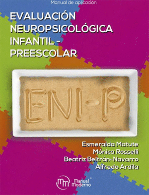 ENI-P/ EVALUACION NEUROPSICOLOGICA INFANTIL- PREESCOLAR PRUEBA COMPLETA