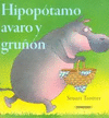 HIPOPOTAMO AVARO Y GRUÑON