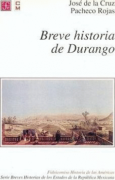 BREVE HISTORIA DE DURANGO