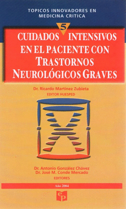 TIMC-5 CUIDADOS INTENSIVOS EN EL PACIENTE CON TRASTORNOS NEUROLÓGICOS GRAVES