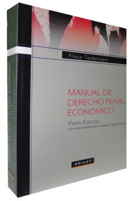 MANUAL DE DERECHO PENAL ECONOMICO. PARTE ESPECIAL